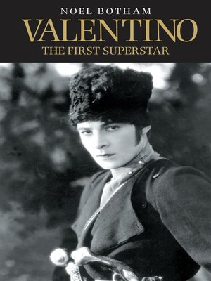 cover image of Valentino--The First Superstar